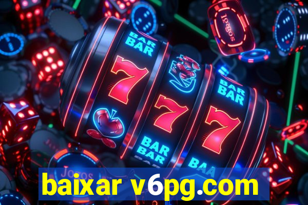 baixar v6pg.com